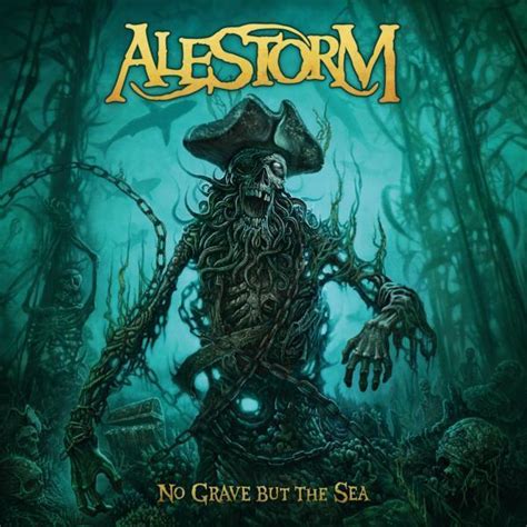 Alestorm  No Grave But the Sea